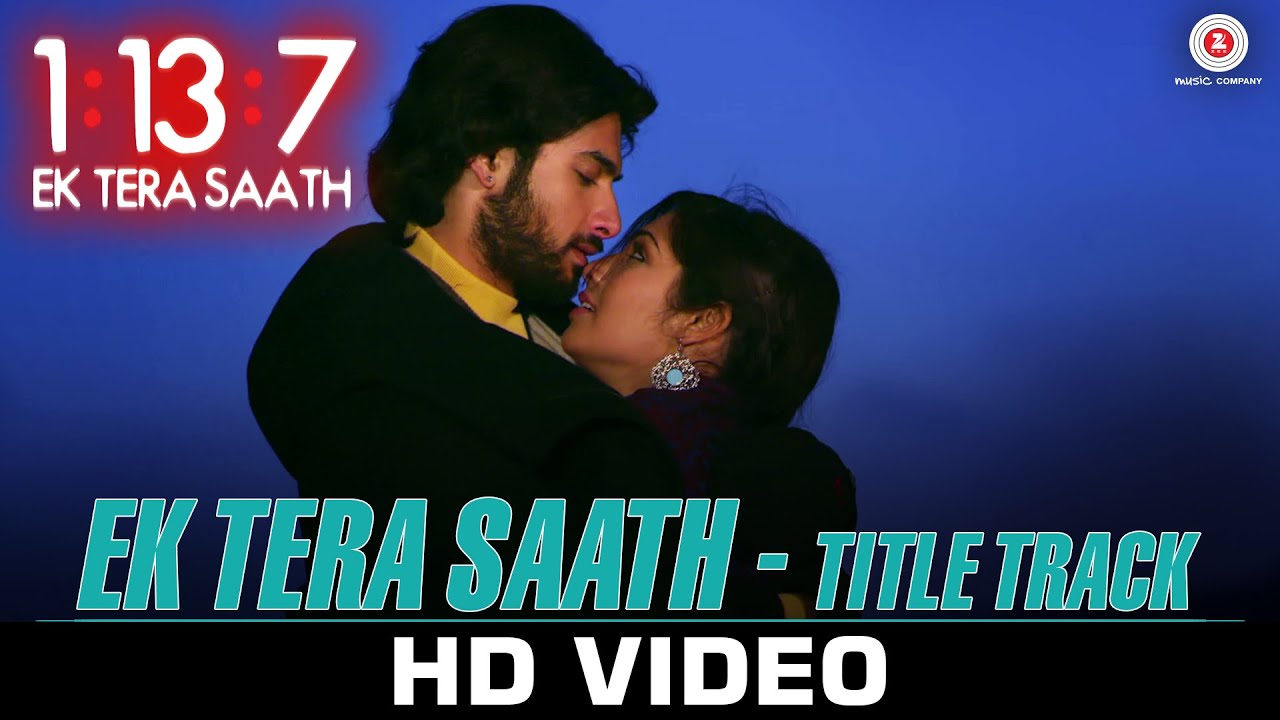 Ek Tera Saath Lyrics | 1:13:7 Ek Tera Saath | Rahat Fateh Ali Khan, Swati Sharrma | Sunil Singh