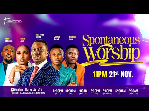 Spontaneous Worship | Adeh Gbolahan | Ayomide Yusuf | Joshua Israel | Stella Joel. Nov. 21st 2025