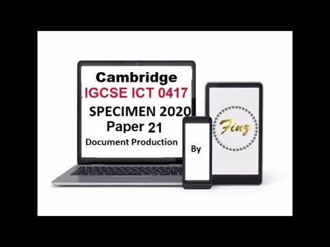 IGCSE ICT (0417) Specimen 2020 P2 Document Production