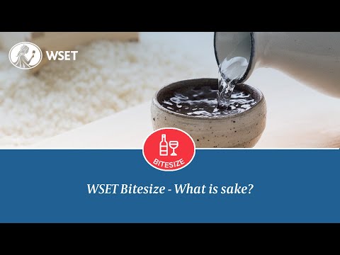 WSET Bitesize - What is sake?
