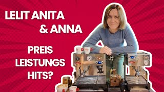 Lelit Anna & Anita – Preis-Leistungs-Hits für deinen Espresso-Einstieg?