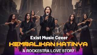 Download lagu Kembalikan Hatinya - Exist | Rock Orkestra Musik Cover By Davhen mp3 Download lagu Kembalikan Hatinya - Exist | Rock Orkestra Musik Cover By Davhen mp3