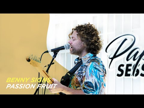BENNY SINGS - Passion Fruit @ Paper Sessions by OCB
