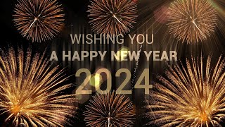 4k New Year 2024 Wishes  Best Wishing A Happy New 