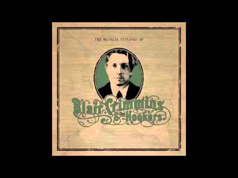 Blair Crimmins and The Hookers - Without You