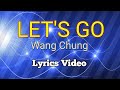 LET'S GO - Wang Chung (Lyrics Video)