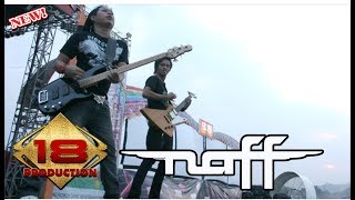 KONSER &quot; NAFF &quot; AKHIRNYA KU MENEMUKANMU (LIVE BATAM 2007)