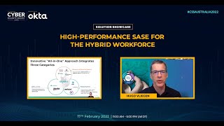 High Performance SASE for the Hybrid Workforce | Solution Showcase | A