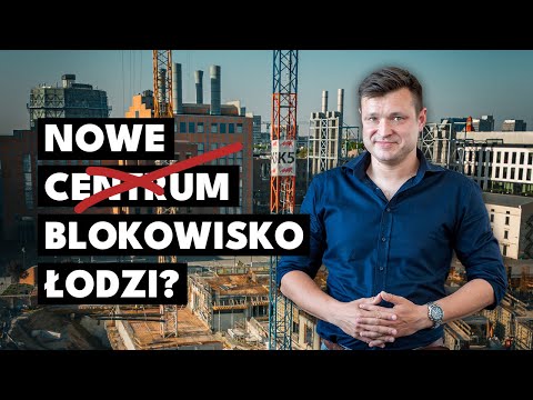 Gdzie się podziało Nowe Centrum Łodzi?