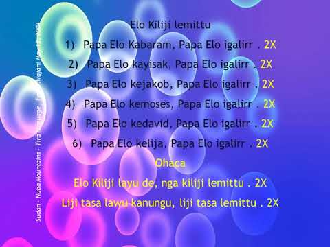 Nuba Mountains of Sudan - Worship and praise songs in TIRA Language July 2020. Elo Kiliji lemittu