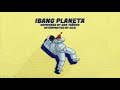 Ibang Planeta - ZILD (slowed reverb)