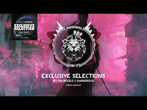 Maurizzle & Dangerous - Exclusive Selections Dub Pack Showcase