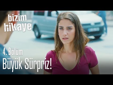 Büyük sürpriz! - Bizim Hikaye 4. Bölüm
