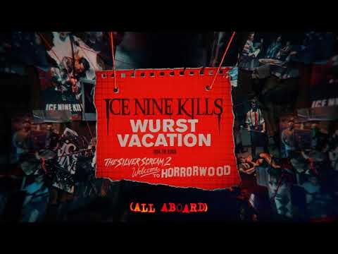 Ice Nine Kills - Wurst Vacation