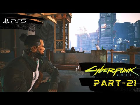 Cyberpunk 2077 Gameplay Walkthrough Part-21 (PS5 1080p 60FPS HDR)
