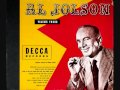 Al Jolson - Someone Else May Be There While I'm Gone (1947)