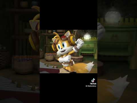 Tails sings "Sticks and technology sitting in the tree..." from Sonic Boom (Nutwork episode)
