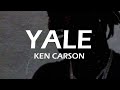 KEN CARSON YALE LYRICS