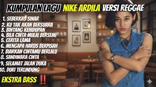 Download lagu Kumpulan lagu nike Ardila - Reggae Cover || Reggae santai by Pasir Kehidupan  mp3