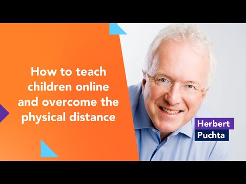 Cambridge University Press ELT. 2020. How To Teach Children Online And Overcome The Physical Distance With Herbert Puchta. 
