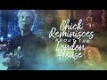 Chick Reminisces about the LondonHouse