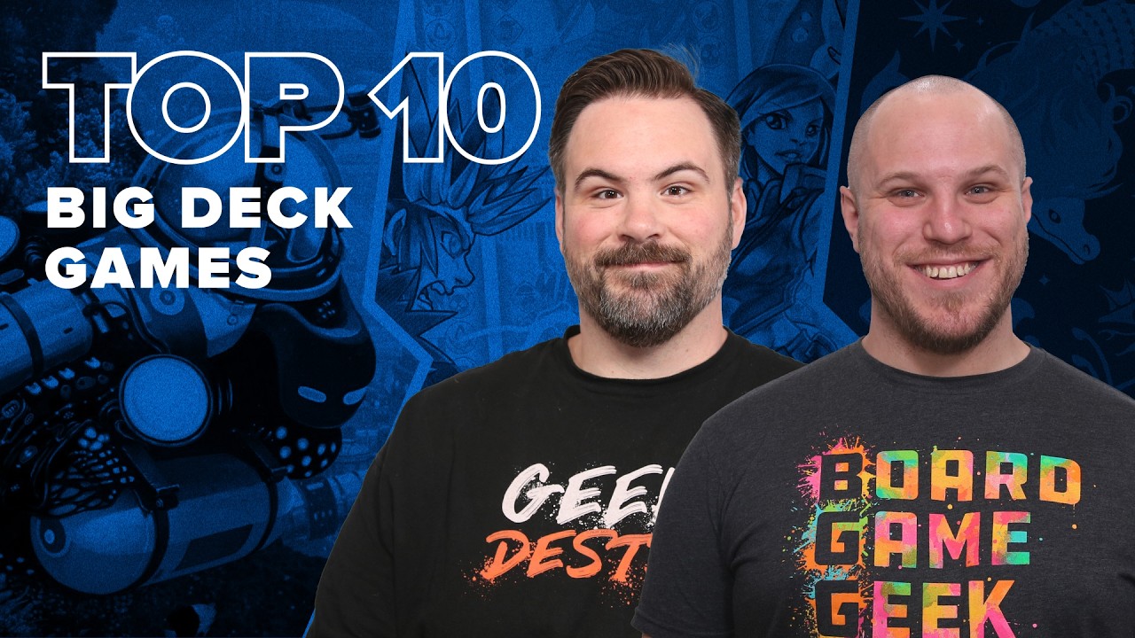 Top 10 Big Deck Games
