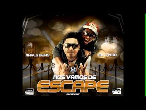 Nos vamos de escape ( el oveja, ft karly way ) MAFIA STUDIO
