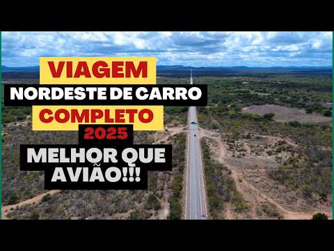 SÃO PAULO AO NORDESTE DE CARRO | VIAGEM COMPLETA - SP A RN - MELHOR QUE AVIÃO!!