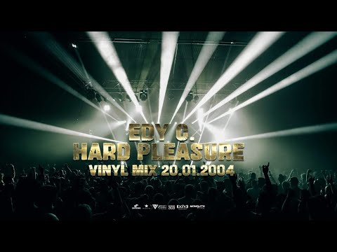 Edy C. - Hard Pleasure Vinyl Mix 20.01.2004