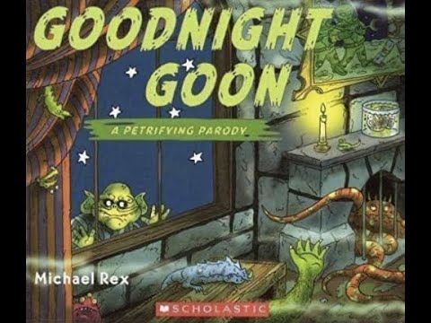 Goodnight Goon: A Petrifying Parody