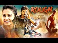 ROUGH NEW RELEASED Full Hindi Dubbed South Indian Movie Aadi Rukul Preet Singh