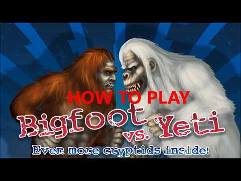 How to Play Bigfoot vs. Yeti
