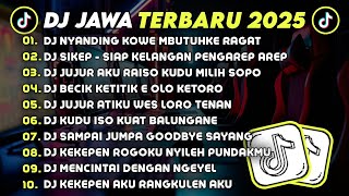 Download lagu DJ JAWA TERBARU 2025 FULL BASS 🎧 DJ NYANDING KOWE MBUTUHKE RAGAT  🎶 DJ SIAP KELANGAN PENGAREP AREP  mp3