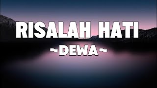 Download lagu Dewa - Risalah Hati |Lyrics mp3