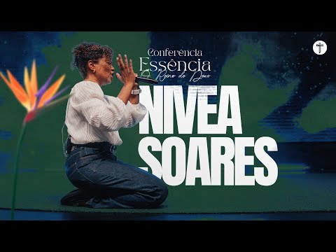 NÍVEA SOARES | Conferência Essência 2025