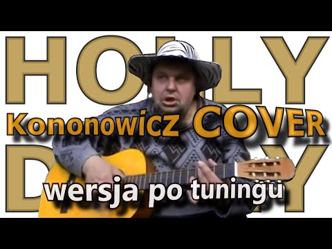 ŁAN DEJ 🎵 Krzysztof Kononowicz i Major Suchodolski 🎤 WERSJA PO TUNINGU