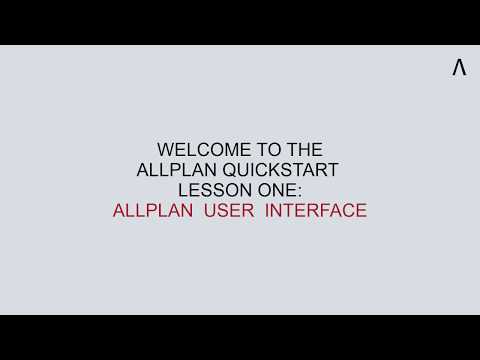 Allplan QuickStart: Buildings Lesson 1 - Allplan User Interface