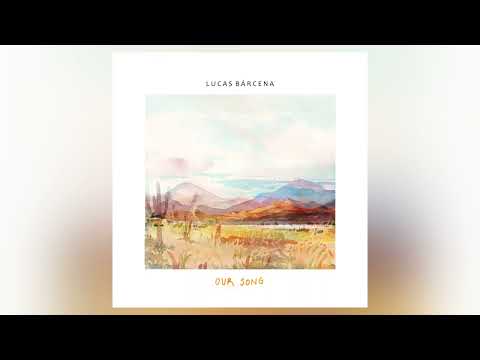 Lucas Barcena - Our Song [Groove Notes - Pop]