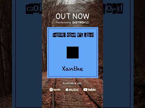 #GoingDownTheRoad #Xanthe #NewMusic #OutNow #IndieArtist #Spotify #AppleMusic #YouTube #listennow