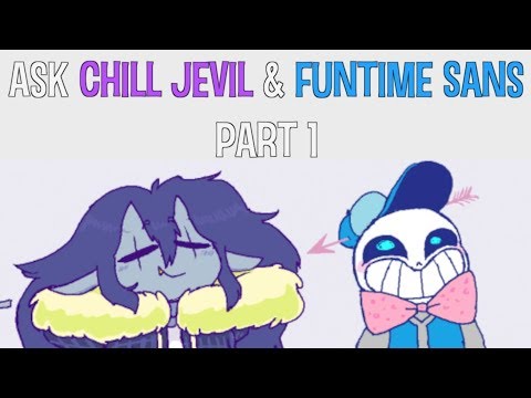 Ask Chill Jevil & Funtime Sans | Pt. 1
