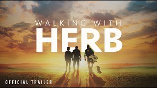 WALKING WITH HERB - Official Trailer - Now Playing in Theaters