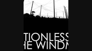 Motionless ~ The Windmill