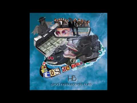 HBe - PRETOS DE NIKE  [PROD.NABUSCADOOURO]