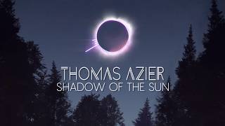 Thomas Azier | Shadow of the Sun | Lyrics | Sub español