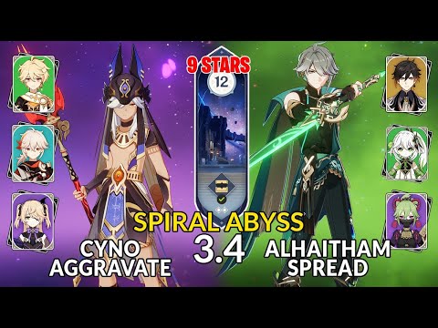 NEW 3.4 Spiral Abyss!│Cyno Aggravate and Alhaitham Spread | Floor 12 - 9 Stars | Genshin Impact