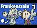 Frankenstein: The Modern Prometheus - Extra Sci Fi - Part 1