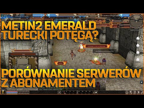 CZY TURCJA URATUJE? OSTATECZNY TEST PŁATNEGO EMERALDA METIN2
