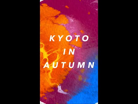 Short Kyoto in Autumn