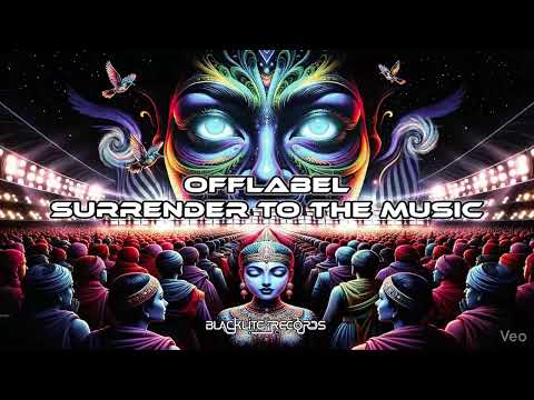 Offlabel - Surrender to The Music (Origina Mix)