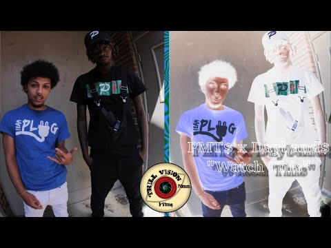 PMT$ x Dayband$ | "Watch This" (Music Video) | @TrillVisionFilm